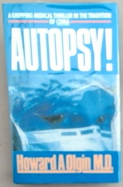AUTOPSY: A Gripping Medical Thrilled In The Tradition Of COMA