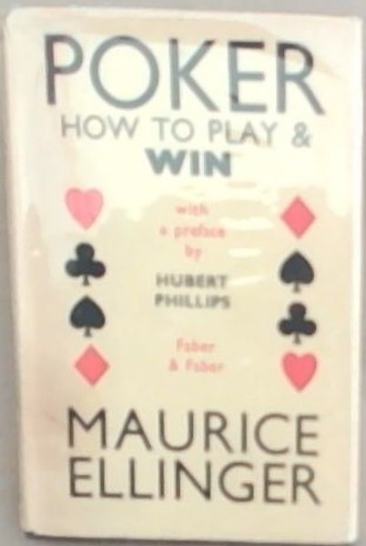 POKER: How To Play And Win