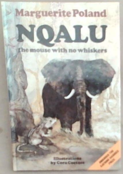 Nqalu , The Mouse with no Whiskers