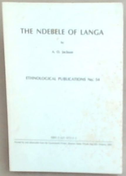 The Ndebele of Langa (Ethnological publications No.54)