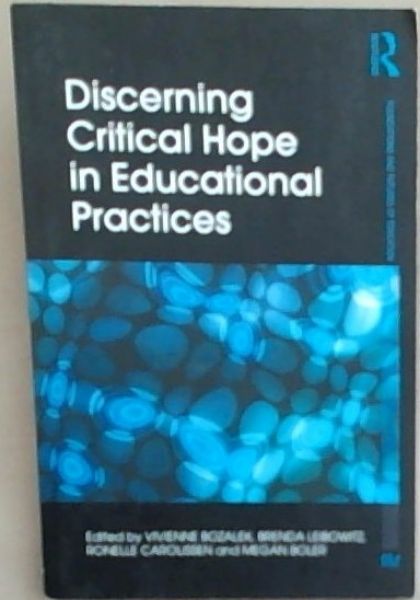 Discerning Critical Hope in Educational Practices
