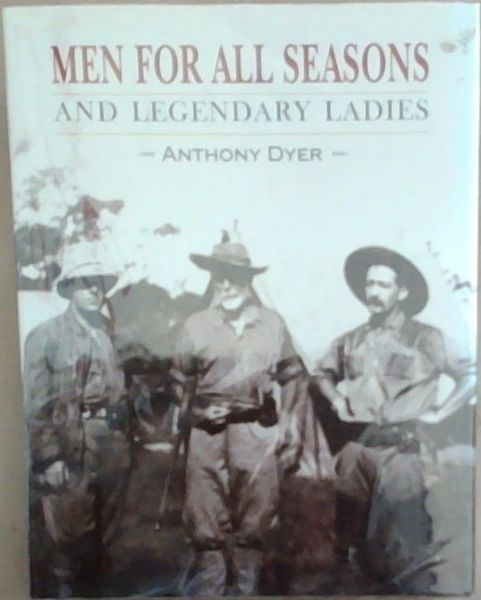 Men For All Seasons: And Legendary Ladies