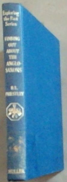 Finding Out About The Anglo-Saxons: Exploring the Past Series