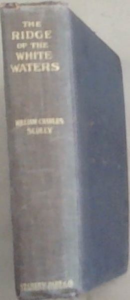 The Ridge Of The White Waters (