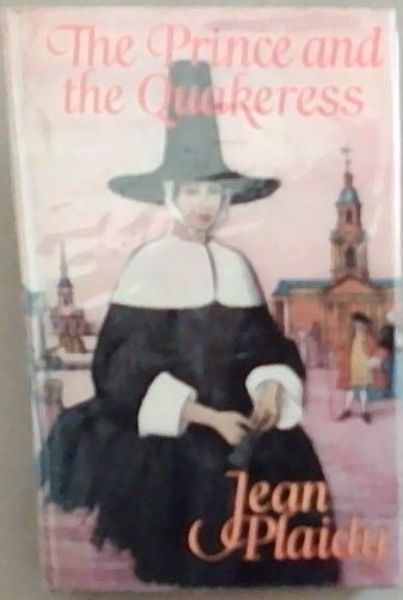 The Prince and The Quakeress