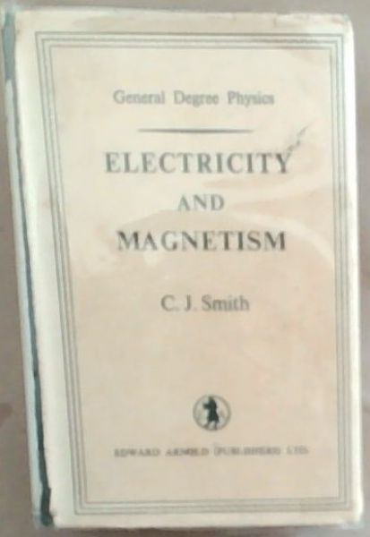 A General Degree Physics (Part V - Electricity and Magnetism)