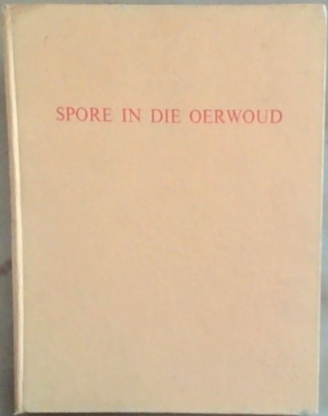 Spore In Die Oerwoud