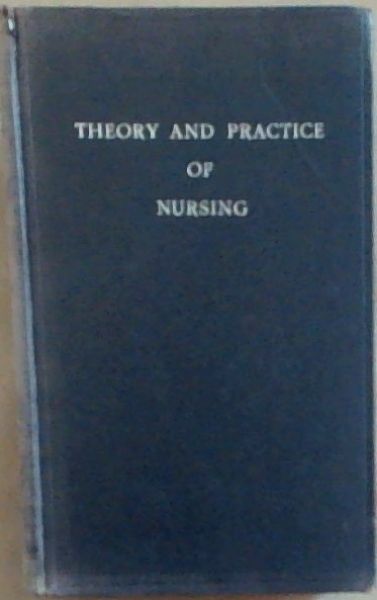 Theory and Practice Of Nursing
