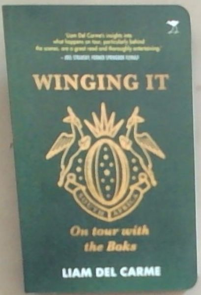 Winging It: On tour with the Boks
