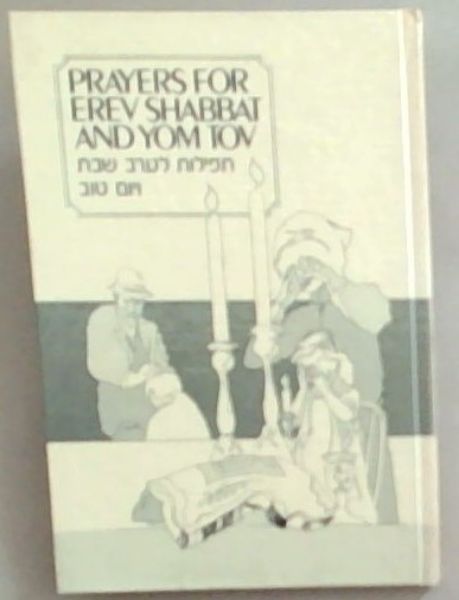 Prayers For Erev Shabbat And Yom Tov