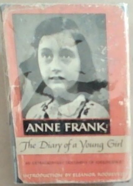 The Diary Of A Young Girl: An Extraordinary Document Of Adolescence