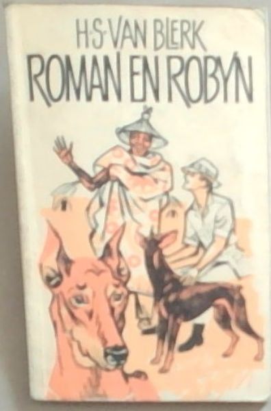 Roman en Robyn: Die Verhaal van Twee Speurhonde
