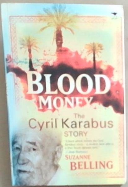 Blood Money: The Cyril Karabus Story