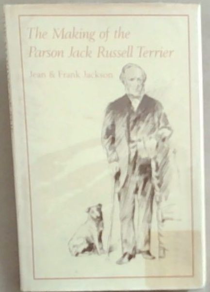 The Making of the Parson Jack Russell Terrier