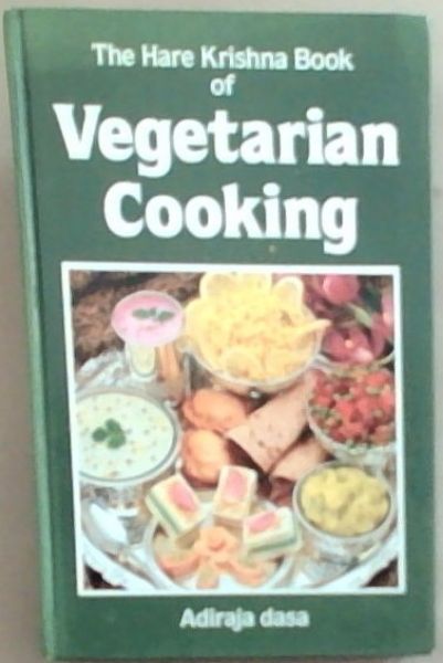 The Hare Krishna Book of Vegetarian Cooking