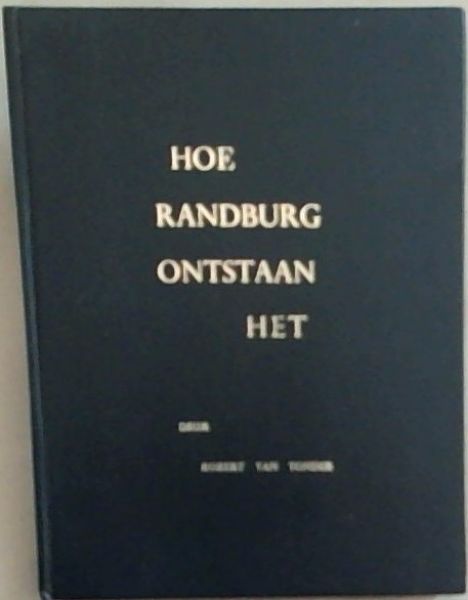 Hoe Randburg ontstaan het