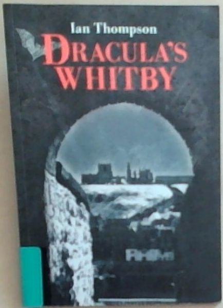 Dracula's Whitby