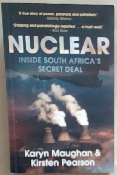 Nuclear: Inside South Africa's Secret Deal