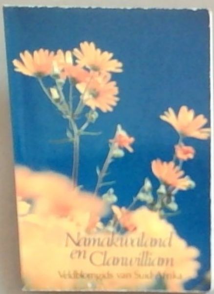 Namakwaland En Clanwilliam: Veldblomgids Van Suid-Afrika 1