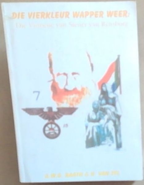Die Vierkleur Wapper Weer: Die Visione van Siener van Rensburg
