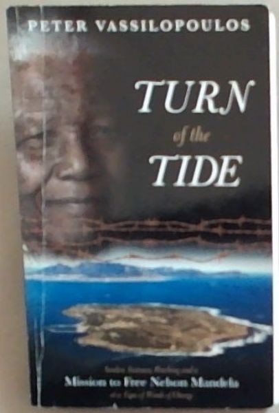 Turn of the Tide - A novel (Signed by the author Peter Vassilopoulos)