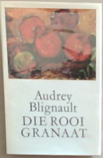Image for Die Rooi Granaat (Signed by the author) Die Rooi Granaat (Signed by the author)