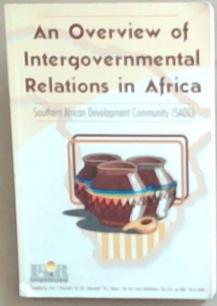 An Overview of Intergovernmental Relations in Africa (Southern African Development Community (SADC)