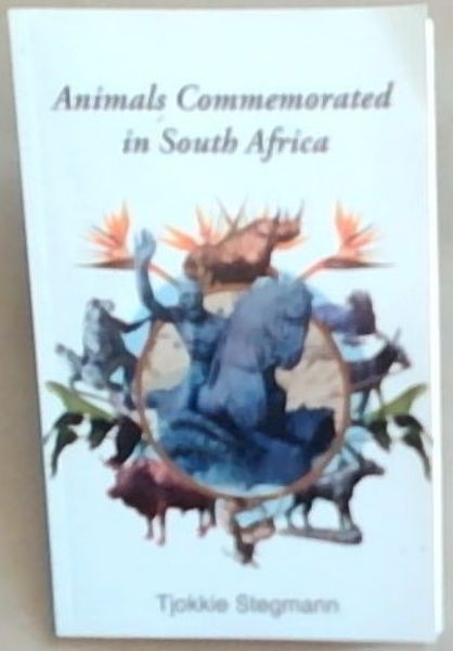 Image for Animals Commemorated in South Africa Animals Commemorated in South Africa