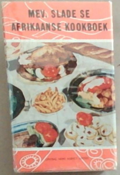 Mev. Slade Se Afrikaanse Kookboek
