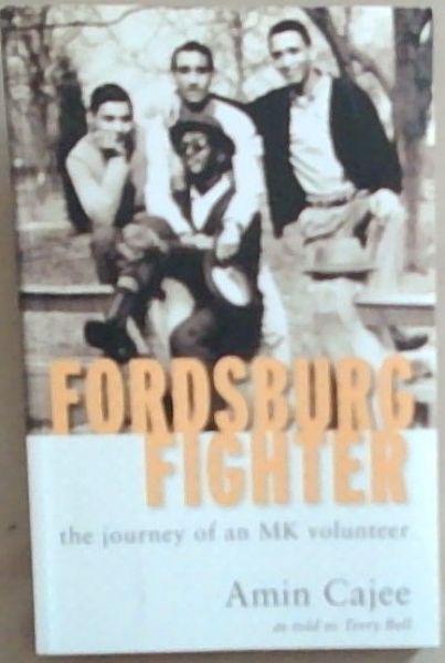 Image for Fordsburg Fighter. The Journey of an MK volunteer Fordsburg Fighter. The Journey of an MK volunteer