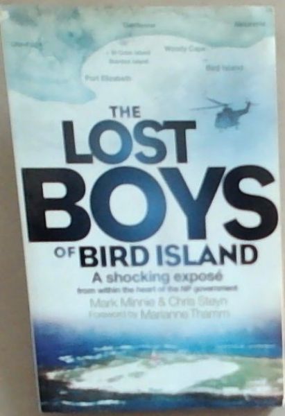 The Lost Boys of Bird Island - A shocking expose from within the heart of the NP Government