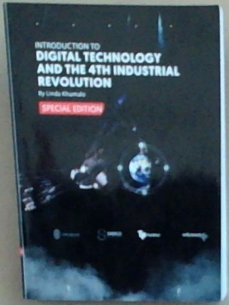 Introduction to Digital Technology and the 4th Industrial Revolution (Special Edition)