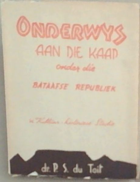 Onderwys Aan Die Kaap onder die Bataafse Republiek