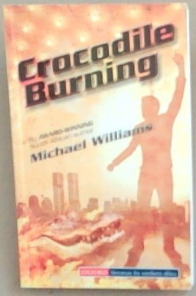 Crocodile Burning (Southern African Writing)