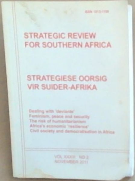 Strategic review for Southern Africa /Strategiese oorsig vir Suider-Afrika: Volume 33 Number 2 November 2011