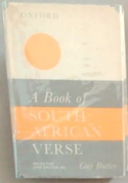 A Book of South African Verse : Selected and Introduced by Guy Butler (Signed by Guy Butler)