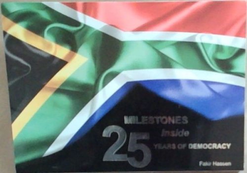 Milestones: Inside 25 Years Of Democracy