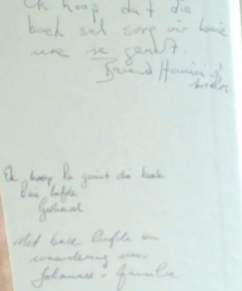 Briewe uit die Boereoorlog Boer War letters: Persoonlike en Seldsame Dokumente Rondom die Vryheidstryd 1899-1902 (Signed by the author)