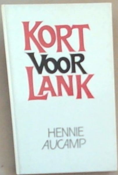 Kort Voor Lank: Opstelle oor Kortprosatekste