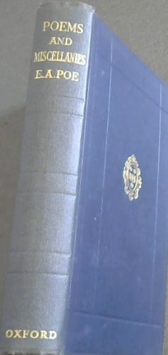 The Poems & three essays on poetry : narrative of Arthur Gordon Pym Miscellanies