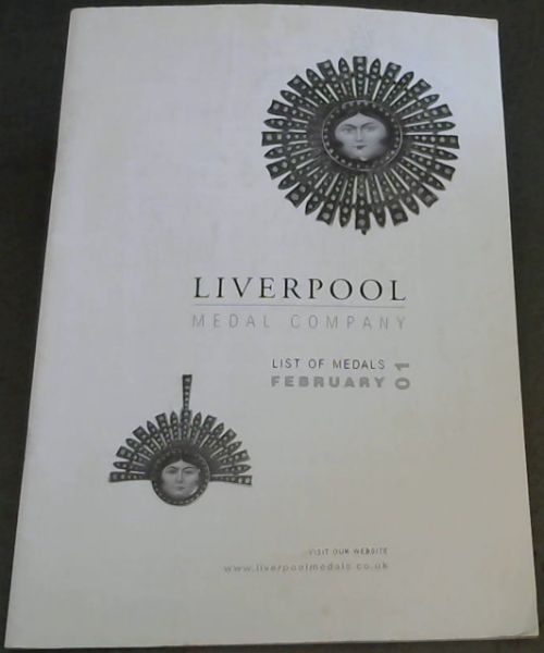 Liverpool Medal Company: List of Medals February 01