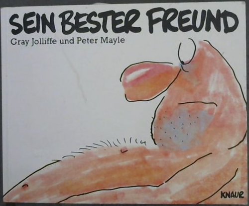 Sein bester Freund: Mit dem wilden Willie in der Hauptrolle.
