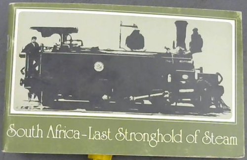 South Africa - Last Stronghold of Steam
