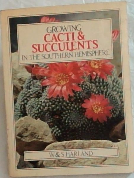 Growing Cacti & Succulents in the Southern Hemisphere