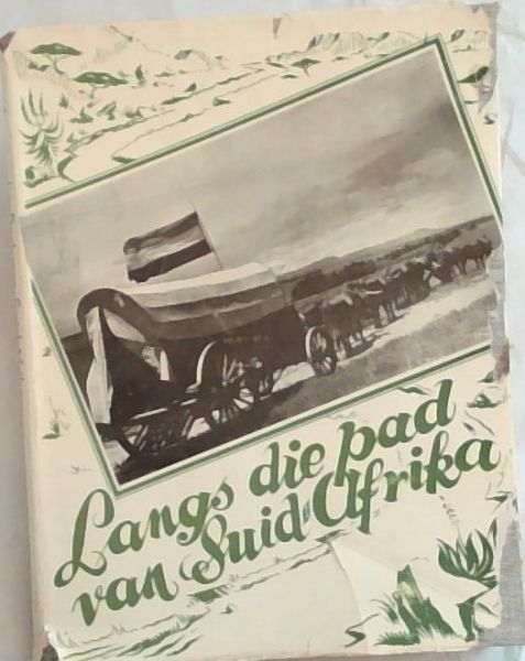 Langs Die Pad Van Suid-Africa