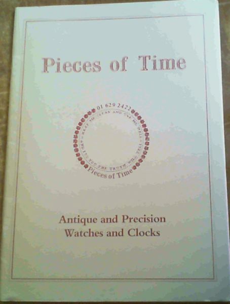 Pieces of Time : Antique and Precision,Watches and Clocks : September 1993, Catalogue Number 28