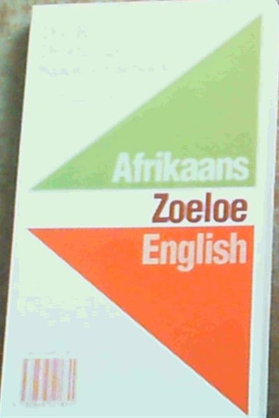 The Concise Trilingual Pocket Dictionary: English, Zulu, Afrikaans (Afrikaans, English and Zulu Edition)