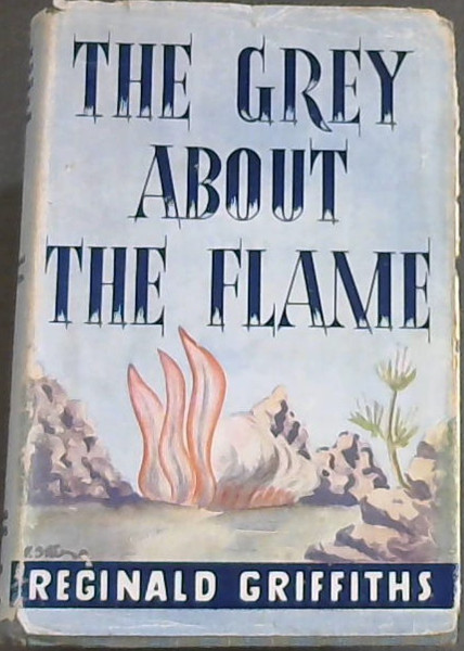 The Grey About The Flame
