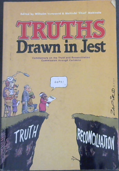 Truths Drawn in Jest: Commentary on the TRC Through Cartoons