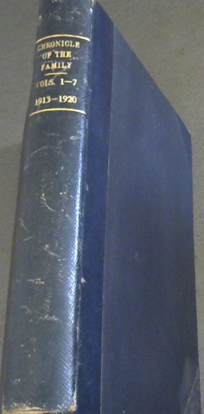 Image for Chronicle of the Family : Vol 1, No 1, April 1913 - Vol 7, No 2, April 1920 Chronicle of the Family : Vol 1, No 1, April 1913 - Vol 7, No 2, April 1920